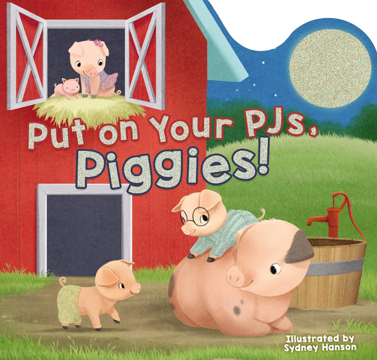Put on Your PJs, Piggies!