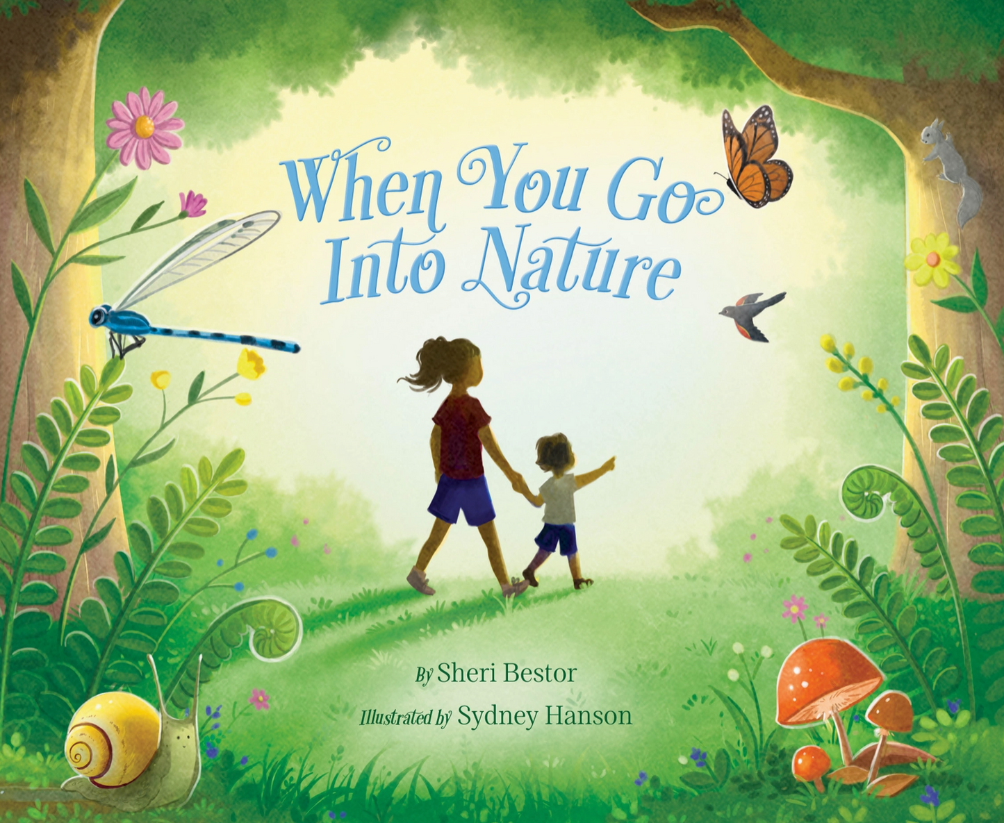 When You Go Into Nature: A Family Guide To Mindfulness