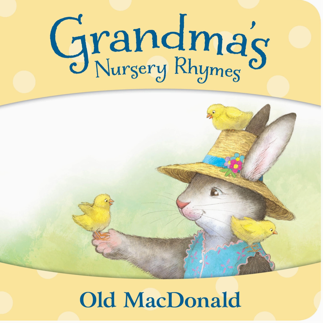 Grandma's Nursery Rhymes Old Macdonald Board Book