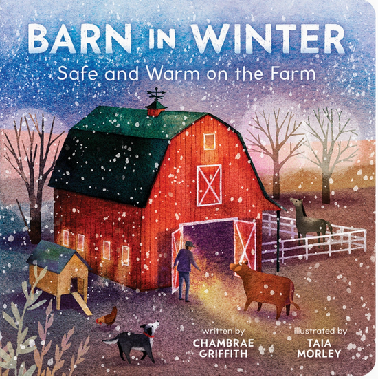 Barn in Winter: Safe and Warm On the Farm Board Book