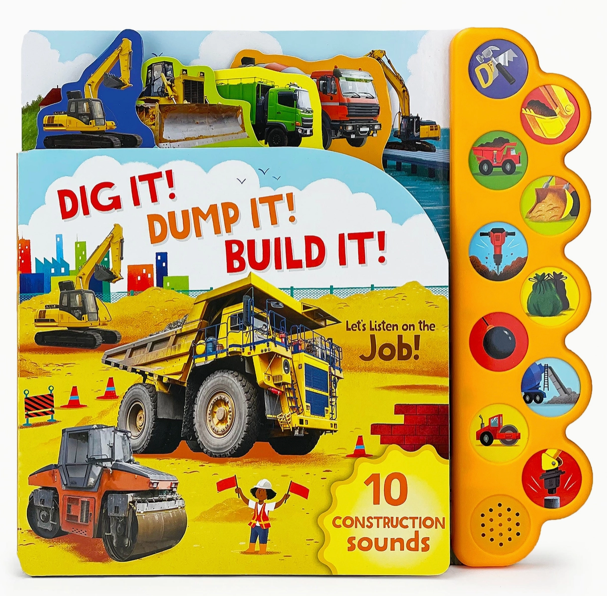 Dig It! Dump It! Build It!