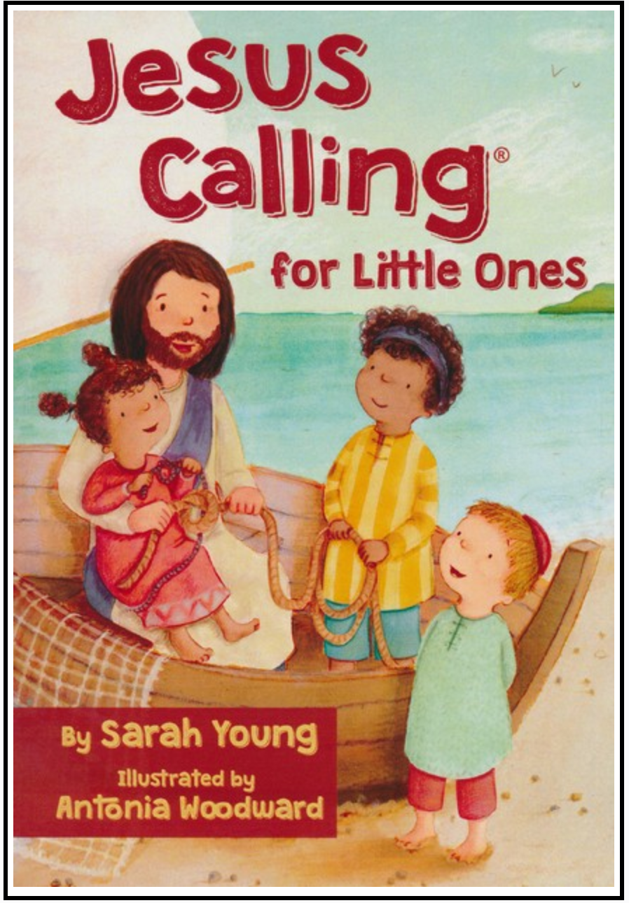 Jesus Calling for Little Ones