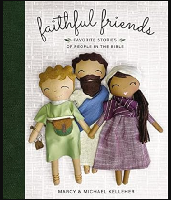 Faithful Friends: Favorite Stories of People in the Bible