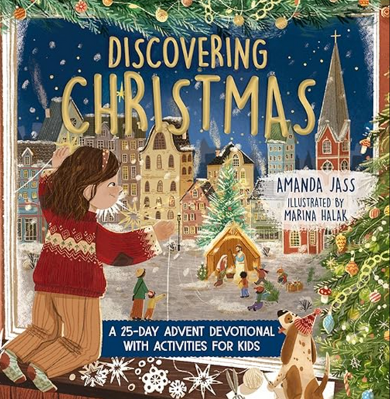 Discovering Christmas: A 25-Day Advent Devotional with Activities for Kids