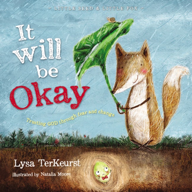It Will Be Okay - Trusting God Through Fear and Change